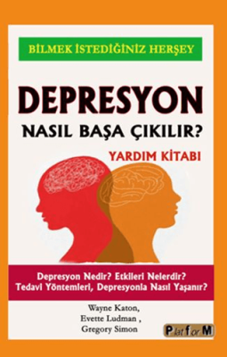 Depresyon Nasıl Başa Çıkılır? - 1