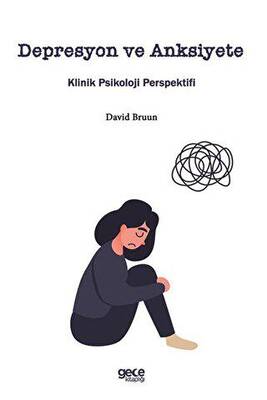 Depresyon ve Anksiyete - 1