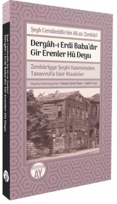 Dergâh-ı Erdi Baba’dır Gir Erenler Hû Deyu - 1