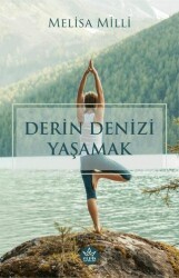 Derin Denizi Yaşamak - Elpis Yayınları