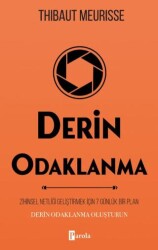 Derin Odaklanma - Parola Yayınları