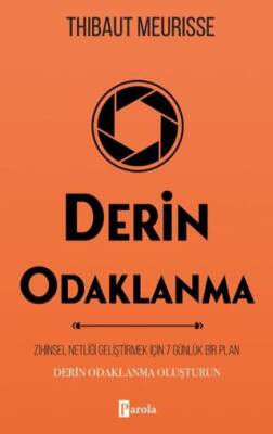 Derin Odaklanma - 1