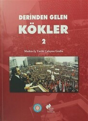 Derinden Gelen Kökler 2 Cilt Takım - Sosyal Tarih Yayınları