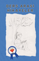 Ders Arası Hikayeler - Kırmızı Çatı Yayınları