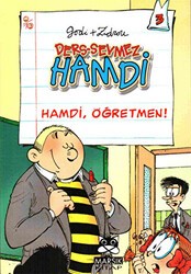 Ders Sevmez Hamdi 3 - Hamdi, Öğretmen! - Marsık Kitap