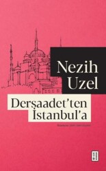 Dersaadet’ten İstanbul’a - Ketebe Yayınları