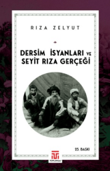 Dersim İsyanları ve Seyit Rıza Gerçeği - Toplumsal Kitap