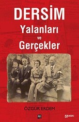 Dersim Yalanları ve Gerçekler - 1