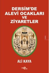 Dersim’de Alevi Ocakları ve Ziyaretler - Ender Şeyler