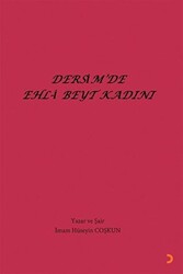 Dersim`de Ehl-i Beyt Kadını - 1