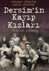 Dersim’in Kayıp Kızları - İletişim Yayınevi