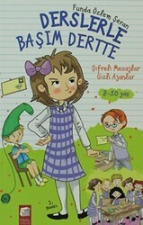 Derslerle Başım Derste: Şifreli Mesajlar Gizli Ajanlar - Final Kültür Sanat Yayınları