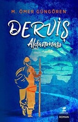 Derviş Aldanması - Çalıkuşu Yayınları