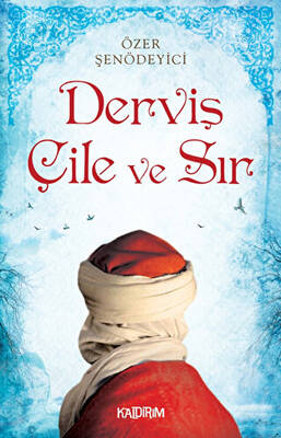 Derviş Çile ve Sır - 1