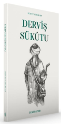 Derviş Sükutu - Semerkand Yayınları