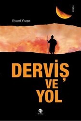 Derviş ve Yol - Kün Yayıncılık