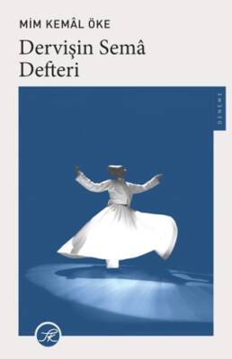 Dervişin Sema Defteri - 1