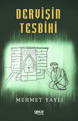 Dervişin Tesbihi - 1