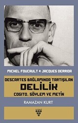 Descartes Bağlamında Tartışılan Delilik - Urzeni Yayıncılık