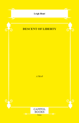 Descent of Liberty - Capitol Books