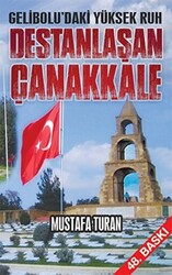 Destanlaşan Çanakkale - 1