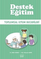 Destek Eğitim - Toplumsal Uyum Becerileri - Kök Yayıncılık