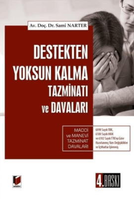 Destekten Yoksun Kalma Tazminatı ve Davaları - 1