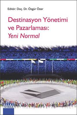 Destinasyon Yönetimi Ve Pazarlaması: Yeni Normal - 1