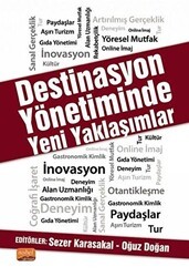 Destinasyon Yönetiminde Yeni Yaklaşımlar - Nobel Akademik Yayıncılık