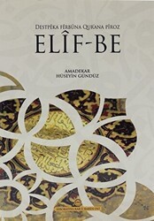 Destpeka Ferbüna Qur`ana Piroz Elif-Be - Diyanet İşleri Başkanlığı
