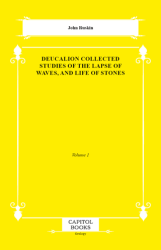 Deucalion Collected Studies of the Lapse of Waves, and Life of Stones - Capitol Books