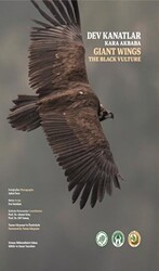 Dev Kanatlar Kara Akbaba - Orman Mühendisleri Odası Kültür Sanat Yayınları