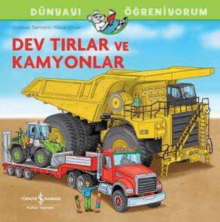 Dev Tırlar Ve Kamyonlar Dünyayı Öğreniyorum - 1