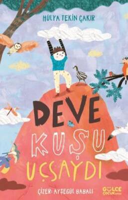 Deve Kuşu Uçsaydı - 1