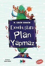 Devekuşları Plan Yapmaz - Vak Vak Yayınları