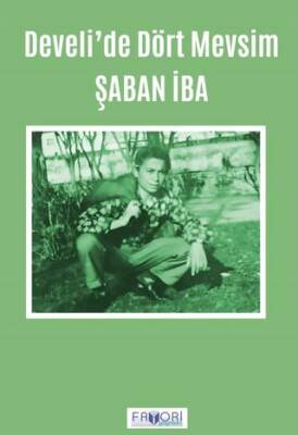 Develi’de Dört Mevsim - 1