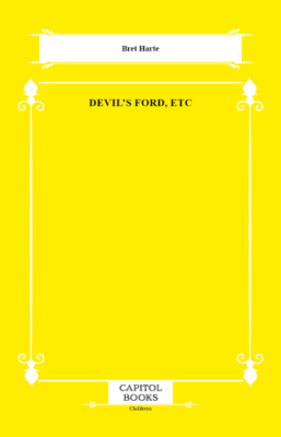 Devil`s Ford, Etc - 1