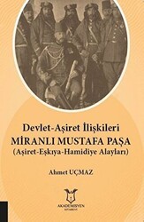 Devlet-Aşiret İlişkileri Miranlı Mustafa Paşa - 1