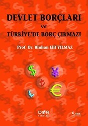 Devlet Borçları ve Türkiye’de Borç Çıkmazı - Der Yayınları