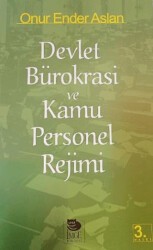 Devlet Bürokrasi ve Kamu Personel Rejimi - İmge Kitabevi Yayınları