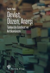 Devlet, Düzen, Anarşi - Yordam Kitap