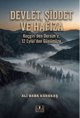 Devlet, Şiddet ve Hafıza - 1