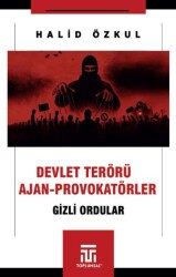 Devlet Terörü ve Ajan-Provokatörler - Toplumsal Kitap