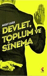 Devlet, Toplum ve Sinema - Klaros Yayınları