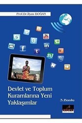 Devlet ve Toplum Kuramlarına Yeni Yaklaşımlar - Astana Yayınları