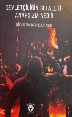 Devletçiliğin Sefaleti - Anarşizm Nedir - 1