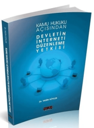 Devletin İnterneti Düzenleme Yetkisi - Savaş Yayınevi