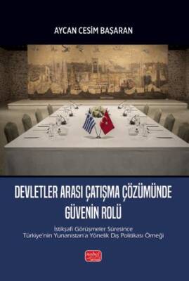 Devletler Arası Çatışma Çözümünde Güvenin Rolü - 1