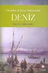 Devletler ve İslam Hukukunda Deniz - Rağbet Yayınları