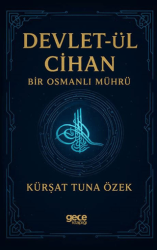 Devletül Cihan Bir Osmanlı Mührü - Gece Kitaplığı